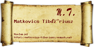 Matkovics Tibériusz névjegykártya
